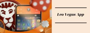 How to play casino at LeoVegas application